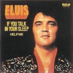 Elvis Presley : If You Talk in Your Sleep